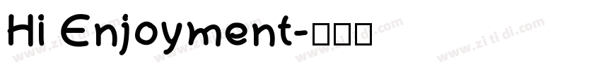 Hi Enjoyment字体转换
